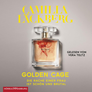 Camilla Läckberg: Golden Cage. Die Rache einer Frau ist schön und brutal (Golden Cage 1)