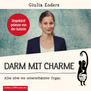 Giulia Enders: Darm mit Charme
