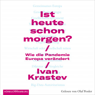 Ivan Krastev: Ist heute schon morgen?