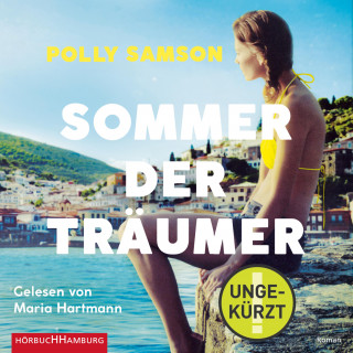 Polly Samson: Sommer der Träumer