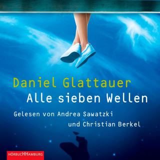 Daniel Glattauer: Alle sieben Wellen
