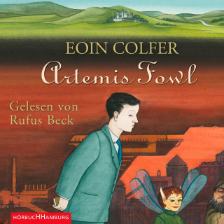 Eoin Colfer: Artemis Fowl (Ein Artemis-Fowl-Roman 1)