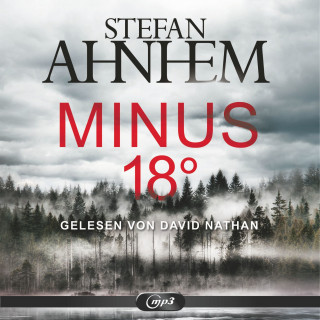 Stefan Ahnhem: Minus 18 Grad