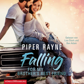 Piper Rayne: Falling for my Brother's Best Friend (Baileys-Serie 4)