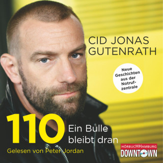 Cid Jonas Gutenrath: 110 - Ein Bulle bleibt dran