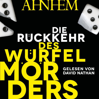 Stefan Ahnhem: Die Rückkehr des Würfelmörders (Würfelmörder-Serie 2)