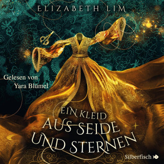 Elizabeth Lim: Ein Kleid aus Seide und Sternen 1: Ein Kleid aus Seide und Sternen