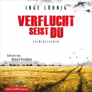 Inge Löhnig: Verflucht seist du (Ein Kommissar-Dühnfort-Krimi 5)