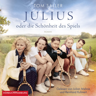 Tom Saller: Julius oder die Schönheit des Spiels