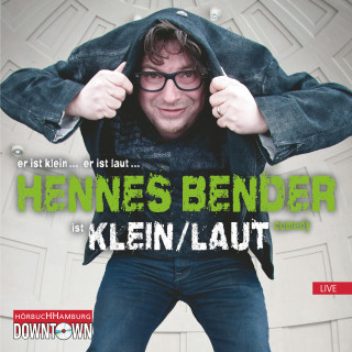 Hennes Bender: KLEIN/LAUT!