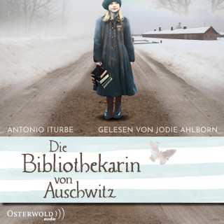 Antonio Iturbe: Die Bibliothekarin von Auschwitz