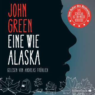 John Green: Eine wie Alaska