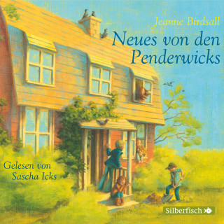 Jeanne Birdsall: Die Penderwicks 4: Neues von den Penderwicks