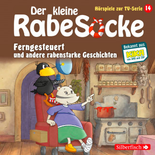 Katja Grübel, Jan Strathmann: Ferngesteuert, Der Laden der allertollsten Dinge, Freundschaft mit Hindernissen (Der kleine Rabe Socke - Hörspiele zur TV Serie 14)