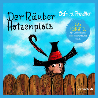 Otfried Preußler: Der Räuber Hotzenplotz - Hörspiele 1: Der Räuber Hotzenplotz - Das Hörspiel
