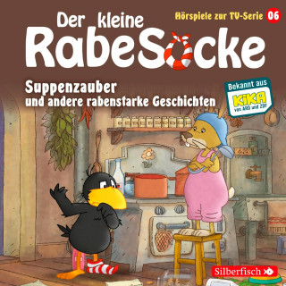 Katja Grübel, Jan Strathmann: Suppenzauber, Gestrandet, Die Ringelsocke ist futsch! (Der kleine Rabe Socke - Hörspiele zur TV Serie 6)