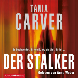 Tania Carver: Der Stalker (Ein Marina-Esposito-Thriller 2)