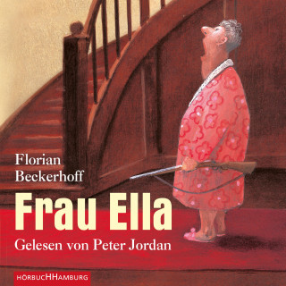 Florian Beckerhoff: Frau Ella