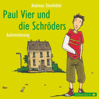 Andreas Steinhöfel: Paul Vier und die Schröders