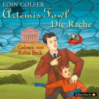 Eoin Colfer: Artemis Fowl - Die Rache (Ein Artemis-Fowl-Roman 4)