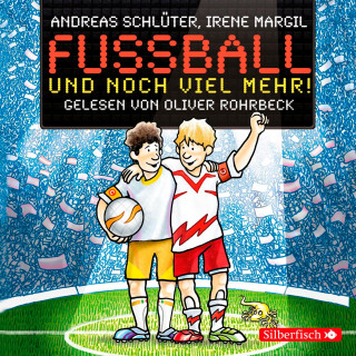 Andreas Schlüter, Irene Margil: Fußball und ... 2: Fußball und noch viel mehr!