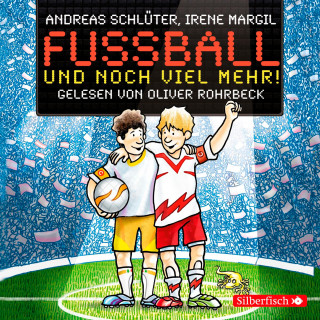 Irene Margil, Andreas Schlüter: Fußball und ... 2: Fußball und noch viel mehr!