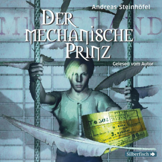Andreas Steinhöfel: Der mechanische Prinz