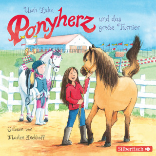 Usch Luhn: Ponyherz 3: Ponyherz und das große Turnier