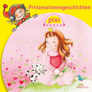 Uschi Flacke: Pixi Hören: Prinzessinnengeschichten