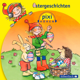 Simone Nettingsmeier: Pixi Hören: Pixi Hören. Ostergeschichten