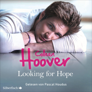 Colleen Hoover: Sky & Dean-Reihe 2: Looking for Hope