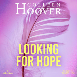 Colleen Hoover: Sky & Dean-Reihe 2: Looking for Hope