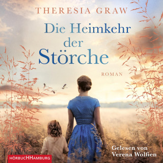 Theresia Graw: Die Heimkehr der Störche (Die Gutsherrin-Saga 2)