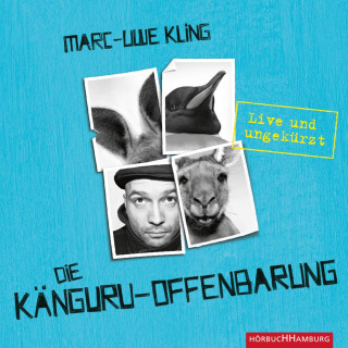 Marc-Uwe Kling: Die Känguru-Offenbarung (Känguru 3)