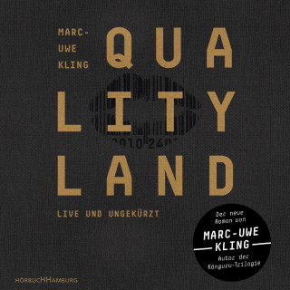 Marc-Uwe Kling: QualityLand (QualityLand 1)