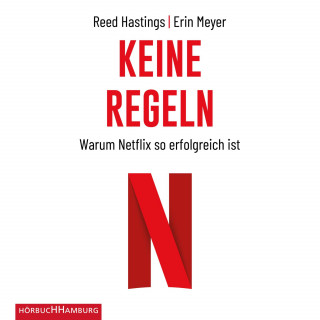 Reed Hastings, Erin Meyer: Keine Regeln