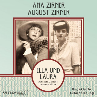 August Zirner, Ana Zirner: Ella und Laura