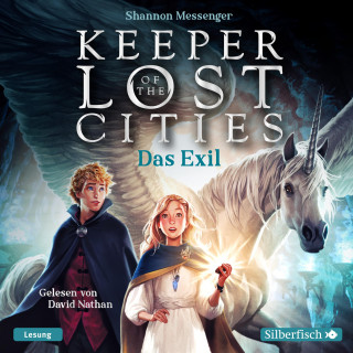 Shannon Messenger: Keeper of the Lost Cities - Das Exil (Keeper of the Lost Cities 2)