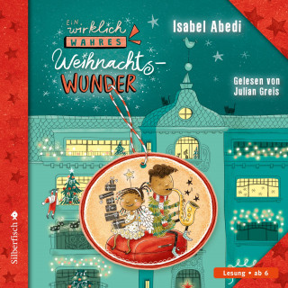Isabel Abedi: Ein wirklich wahres Weihnachtswunder