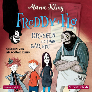 Maria Kling: Freddy und Flo 1: Freddy und Flo gruseln sich vor gar nix!