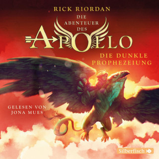Rick Riordan: Die Abenteuer des Apollo 2: Die dunkle Prophezeiung