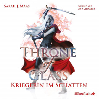 Sarah J. Maas: Throne of Glass 2: Kriegerin im Schatten