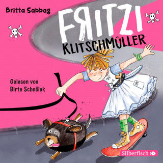 Britta Sabbag: Fritzi Klitschmüller 1: Fritzi Klitschmüller