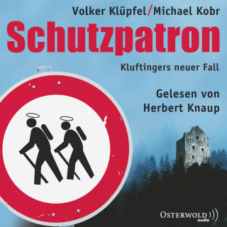 Volker Klüpfel, Michael Kobr: Schutzpatron - Die Komplettlesung (Ein Kluftinger-Krimi 6)