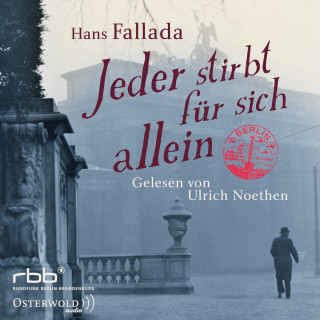 Hans Fallada: Jeder stirbt für sich allein