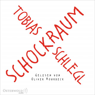 Tobias Schlegl: Schockraum