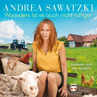 Andrea Sawatzki: Woanders ist es auch nicht ruhiger (Die Bundschuhs 5)