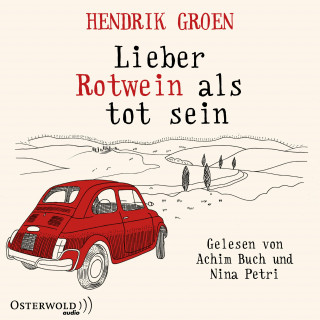 Hendrik Groen: Lieber Rotwein als tot sein