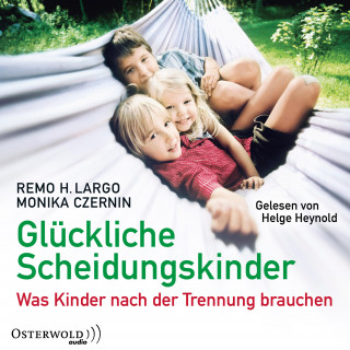 Monika Czernin, Remo H. Largo: Glückliche Scheidungskinder