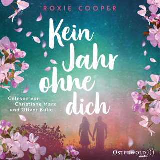 Roxie Cooper: Kein Jahr ohne dich